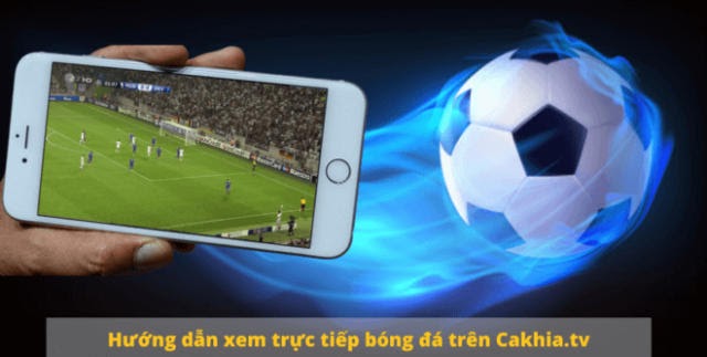 Cách truy cập xem trực tiếp bóng đá Ca Khia TV.